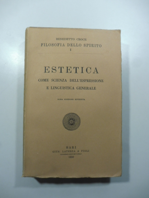 Estetica come scienza dell'espressione e linguistica generale.  Teoria e storia